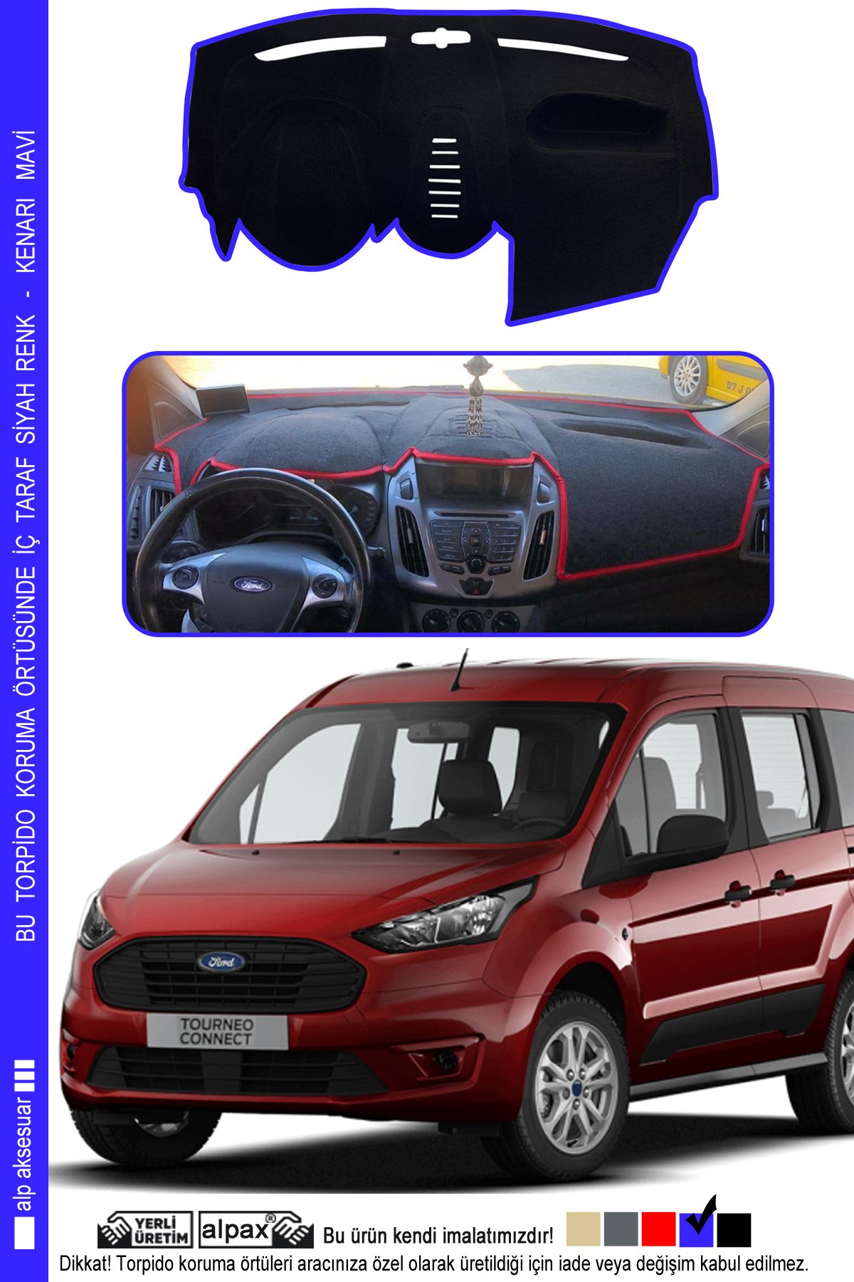 Ford Tourneo Connect 2013-2020 Modele Özel Torpido Koruma Halısı - Kenarı Mavi