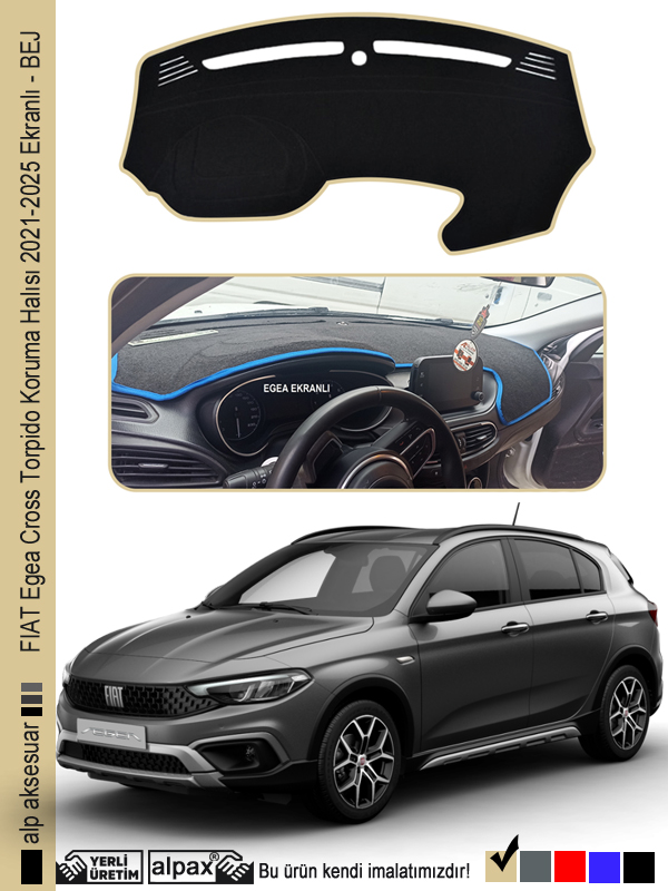 FIAT Egea Cross Torpido Koruma Halısı 2021-2025 EKRANLI Modele Özel Üretim - Kenarı Bej