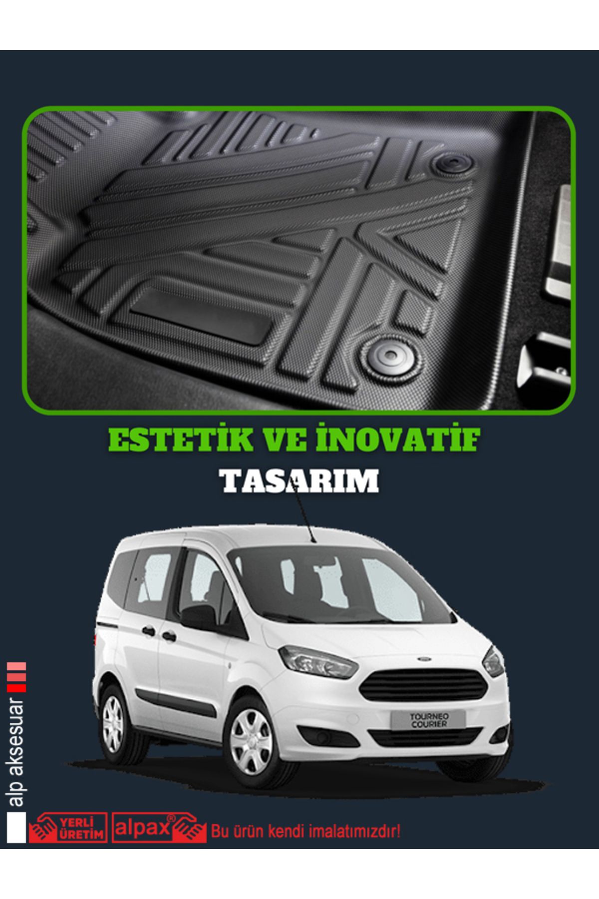 Ford Tourneo Courier Paspas - 2014-2023 Arası Modellere Özel 4D Lüx Havuzlu Paspas Seti