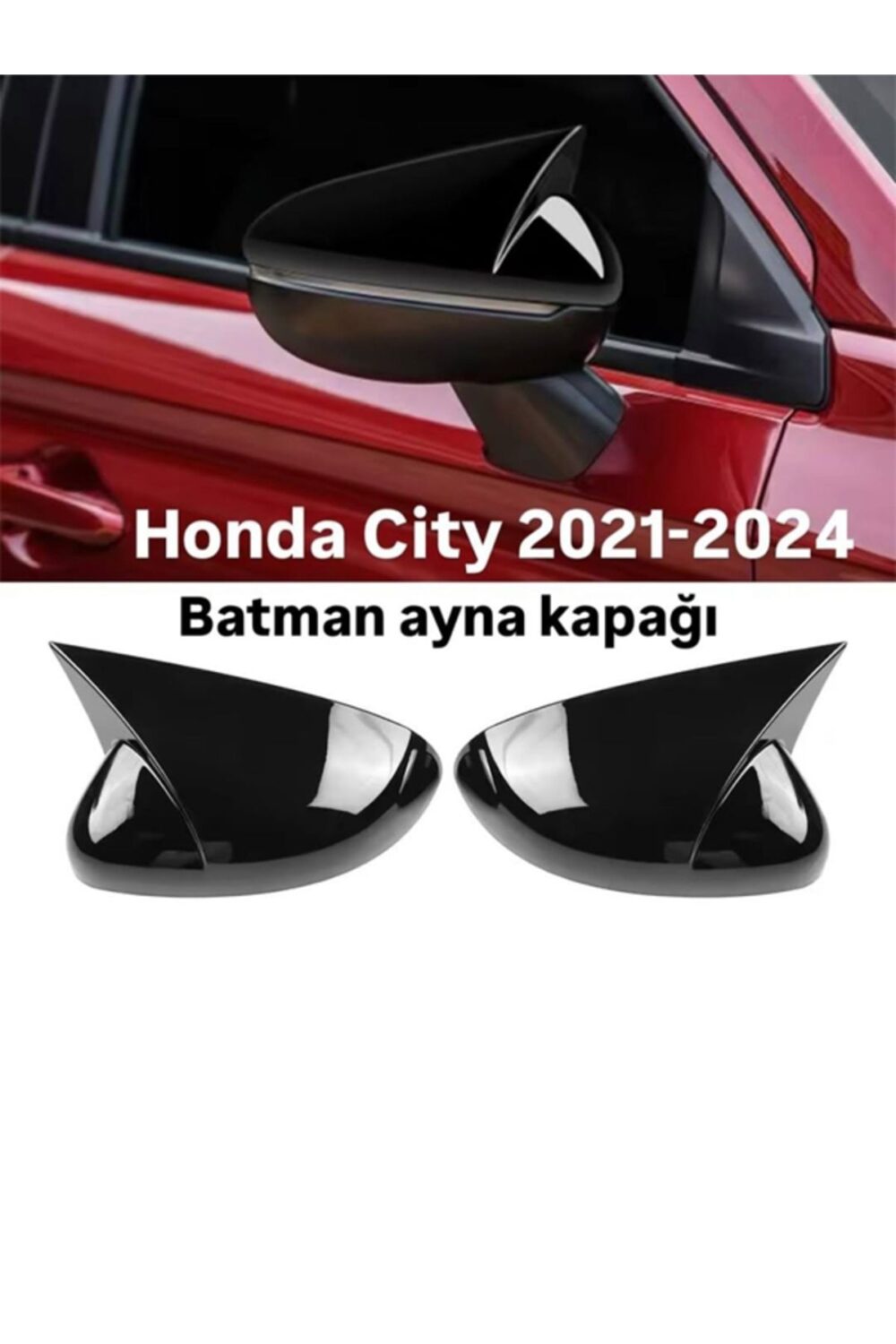 Honda City 2021 - 2024 Arası Modele Uyumlu Batman Ayna Kapağı - Parlak Siyah